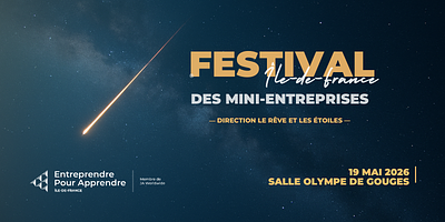 Festival des Mini-Entreprises IDF du 19 mai 2026 🚀